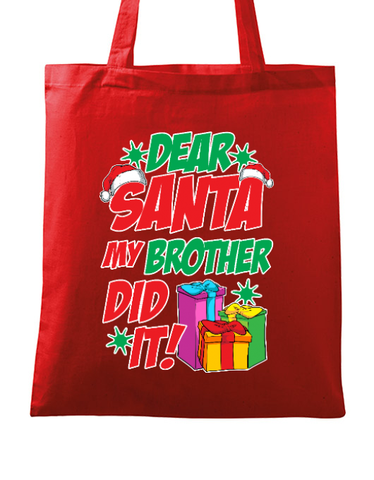 Sacosa din panza my brother did it rosu