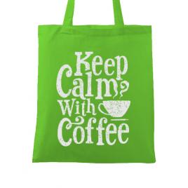 Sacosa din panza keep calm with coffee verde mar