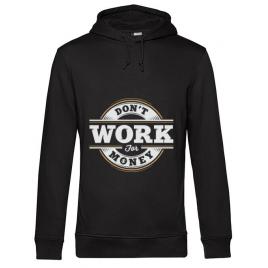 Hoodie barbat cu gluga dont work for money negru