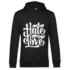 Hoodie barbat cu gluga turn hate into love negru