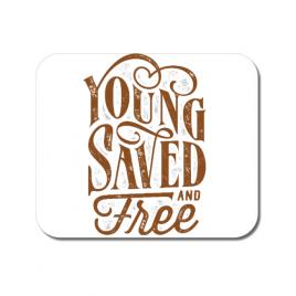 Mousepad personalizat young saved and free alb