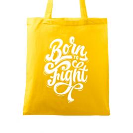 Sacosa din panza born to fight galben