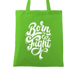 Sacosa din panza born to fight verde mar