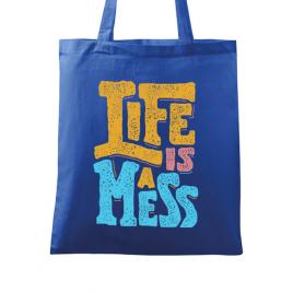 Sacosa din panza life is a mess albastru regal