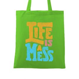 Sacosa din panza life is a mess verde mar