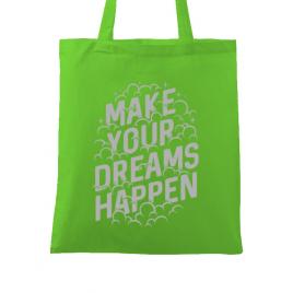 Sacosa din panza make your dreams happen verde mar