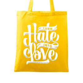Sacosa din panza turn hate into love galben