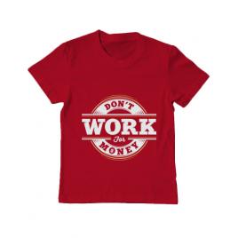 Tricou adler copil dont work for money rosu