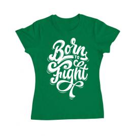 Tricou adler dama born to fight verde mediu