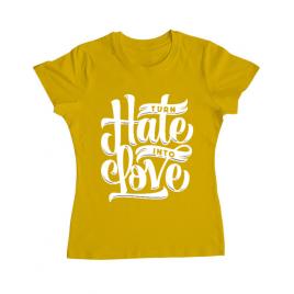 Tricou adler dama turn hate into love galben