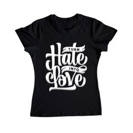 Tricou adler dama turn hate into love negru