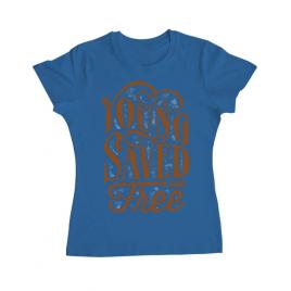 Tricou adler dama young saved and free albastru azuriu