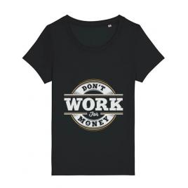 Tricou stanley stella dama dont work for money negru