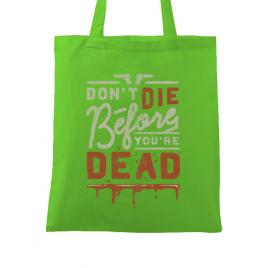 Sacosa din panza dont die verde mar