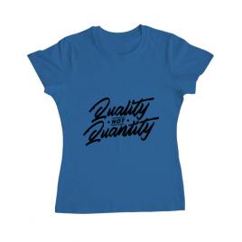 Tricou adler dama quality not quantity albastru azuriu