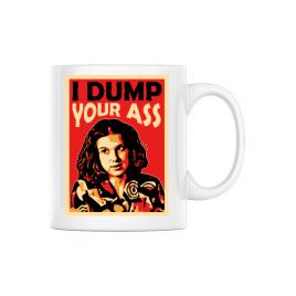 Cana personalizata i dump your ass alb