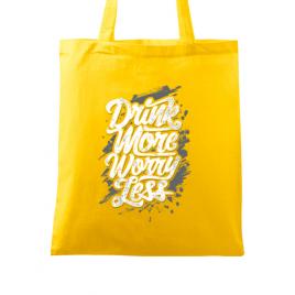 Sacosa din panza drink more worry less galben