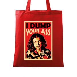 Sacosa din panza i dump your ass rosu