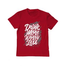 Tricou adler copil drink more worry less rosu