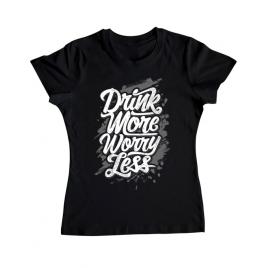 Tricou adler dama drink more worry less negru