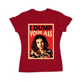 Tricou adler dama i dump your ass rosu