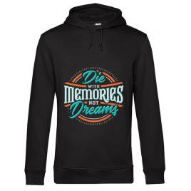 Hoodie barbat cu gluga die with memories not dreams negru