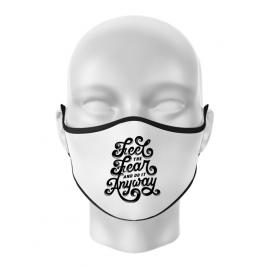 Masca personalizata reutilizabila feel the fear and do it anyway alb