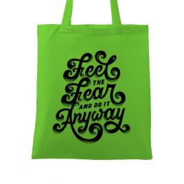 Sacosa din panza feel the fear and do it anyway verde mar