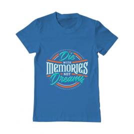 Tricou adler barbat die with memories not dreams albastru azuriu