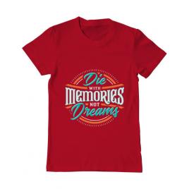 Tricou adler barbat die with memories not dreams rosu