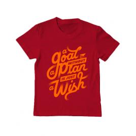 Tricou adler copil a goal without a plan is just a wish rosu