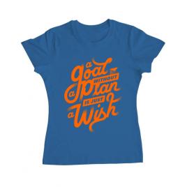 Tricou adler dama a goal without a plan is just a wish albastru azuriu