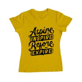 Tricou adler dama aspire to inspire before we expire galben