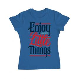 Tricou adler dama enjoy the little things albastru azuriu