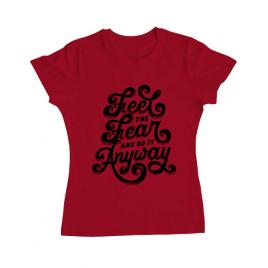 Tricou adler dama feel the fear and do it anyway rosu