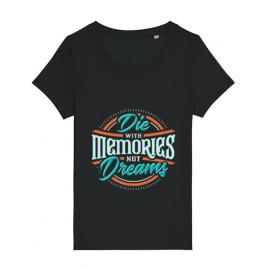 Tricou stanley stella dama die with memories not dreams negru
