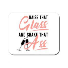 Mousepad personalizat raise that ass alb