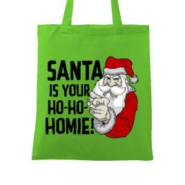 Sacosa din panza santa is your homie verde mar