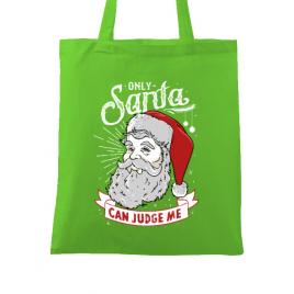 Sacosa din panza only santa can judge me verde mar