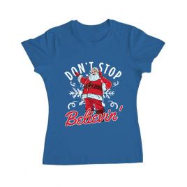 Tricou adler dama dont stop believin albastru azuriu