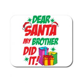 Mousepad personalizat my brother did it alb