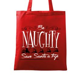 Sacosa din panza be naughty rosu