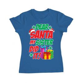 Tricou adler dama my sister did it albastru azuriu