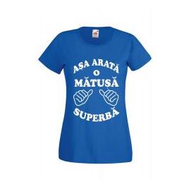 Tricou dama personalizat Fruit of the loom albastru Asa arata o matusa superba L