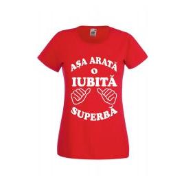 Tricou dama personalizat Fruit of the loom rosu Asa arata o IUBITA superba S