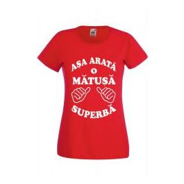 Tricou dama personalizat Fruit of the loom rosu Asa arata o matusa superba L