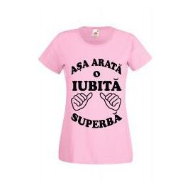 Tricou dama personalizat Fruit of the loom roz Asa arata o IUBITA superba L