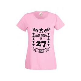 Tricou dama personalizat Fruit of the loom roz Viata incepe la 27 ani L