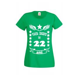 Tricou dama personalizat Fruit of the loom verde Viata incepe la 22 ani L