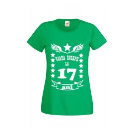 Tricou dama personalizat Fruit of the loom verde Viata incepe la 17 ani M